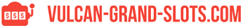 Vulcan-Grand-Slots.com – Web Gambling